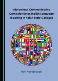 cover of the book Intercultural Communicative Competence in English Language Teaching in Polish State Colleges