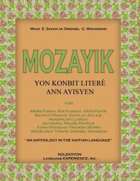 cover of the book Mozayik: Yon Konbit Literè ann Ayisyen = an anthology in the Haitian language