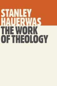 cover of the book The Work of Theology