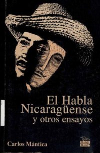 cover of the book El habla nicaragüense y otros ensayos