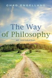 cover of the book The Way of Philosophy : An Introduction