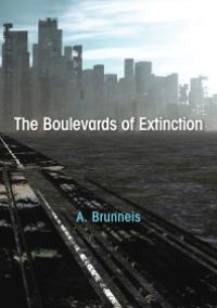 cover of the book The Boulevards of Extinction