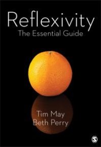 cover of the book Reflexivity : The Essential Guide