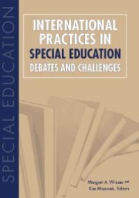 cover of the book International Practices in Special Education : Debates and Challenges