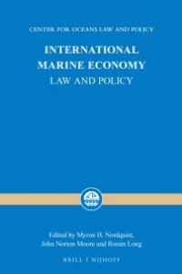 cover of the book International Marine Economy : Law and Policy