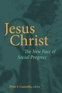 cover of the book Jesus Christ : The New Face of Social Progress