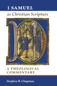 cover of the book 1 Samuel as Christian Scripture : A Theological Commentary