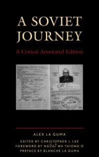 cover of the book A Soviet Journey : A Critical Annotated Edition