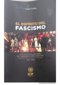 cover of the book El espíritu del fascismo: Una investigación sobre el fundamento ideológico del movimiento fascista italiano (1915 - 1945) (Janus) (Spanish Edition)