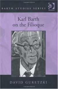 cover of the book Karl Barth on the Filioque 