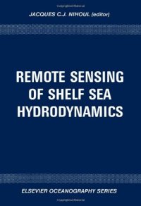 cover of the book Remote Sensing of Shelf Sea Hydrodynamics: Proceedings of the 15th International Liege Colloquium on Ocean Hydrodynamics