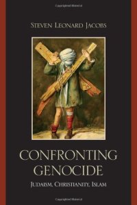 cover of the book Confronting Genocide: Judaism, Christianity, Islam