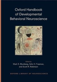 cover of the book Oxford Handbook of Developmental Behavioral Neuroscience 