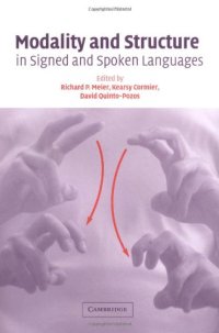 cover of the book Modality and Structure in Signed and Spoken Languages 