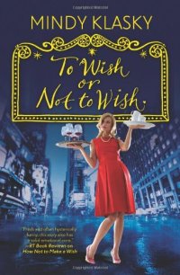 cover of the book To Wish or Not to Wish 