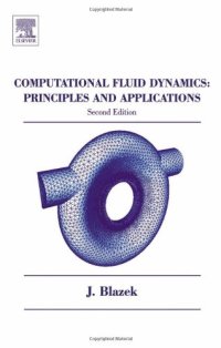 cover of the book Computational Fluid Dynamics: Principles and Applications, Second Edition: 