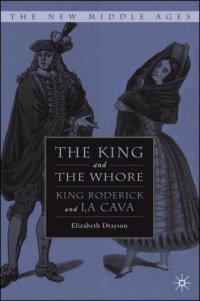 cover of the book The King and the Whore: King Roderick and La Cava 