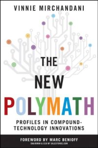 cover of the book The New Polymath: Profiles in Compound-Technology Innovations 