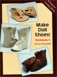 cover of the book Make Doll Shoes!  Workbook II