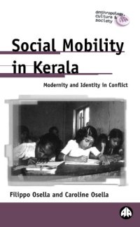 cover of the book Social Mobility In Kerala: Modernity and Identity in Conflict 