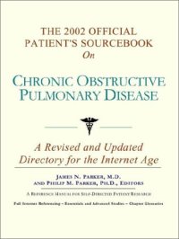 cover of the book The 2002 Official Patient's Sourcebook on Chronic Obstructive Pulmonary Disease