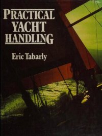 cover of the book Practical Yacht Handling