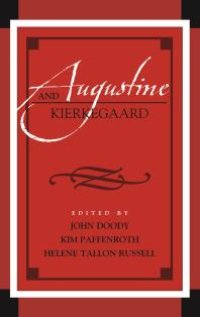 cover of the book Augustine and Kierkegaard