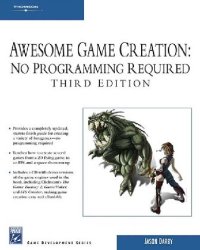 cover of the book Awesome Game Creation: No Programming Required