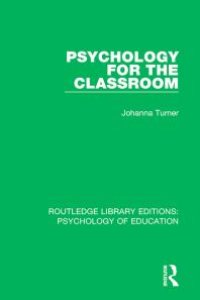 cover of the book Psychology for the Classroom