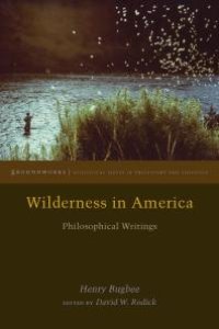 cover of the book Wilderness in America : Philosophical Writings