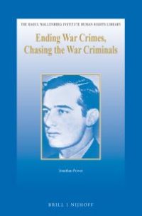 cover of the book Ending War Crimes, Chasing the War Criminals