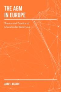 cover of the book The AGM in Europe : Theory and Practice of Shareholder Behaviour