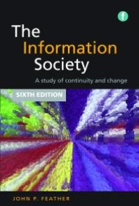 cover of the book The Information Society : A study of continuity and change