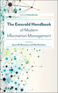 cover of the book The Emerald Handbook of Modern Information Management