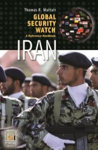 cover of the book Global Security Watch--Iran: a Reference Handbook : A Reference Handbook