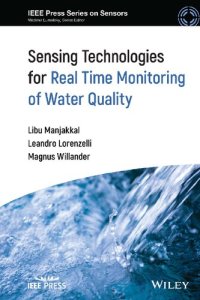 cover of the book Sensing Technologies for Real Time Monitoring of Water Quality (IEEE Press Series on Sensors) [Team-IRA]