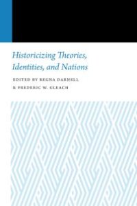 cover of the book Historicizing Theories, Identities, and Nations