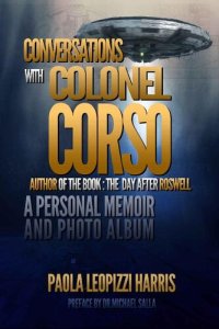 cover of the book Conversations With Colonel Corso: A Personal Memoir and Photo Album