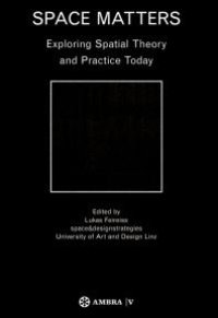 cover of the book Space Matters : Exploring Spatial Theory and Practice Today