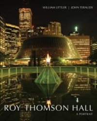 cover of the book Roy Thomson Hall : A Portrait