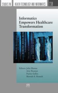 cover of the book Informatics Empowers Healthcare Transformation