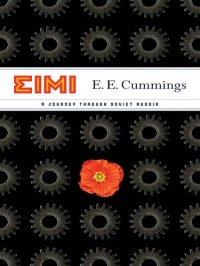 cover of the book EIMI: A Journey Through Soviet Russia