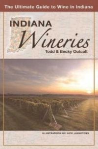 cover of the book Indiana Wineries