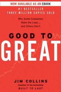 cover of the book Good to Great: Why Some Companies Make the Leap...And Others Don't