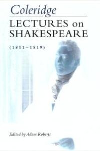 cover of the book Coleridge : Lectures on Shakespeare (1811-1819)