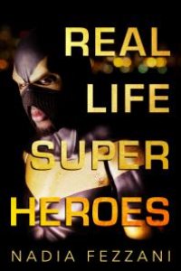 cover of the book Real Life Super Heroes