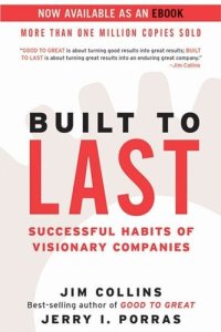 cover of the book Built to Last: Successful Habits of Visionary Companies