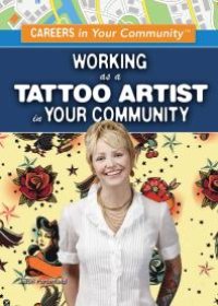 cover of the book Working As a Tattoo Artist in Your Community