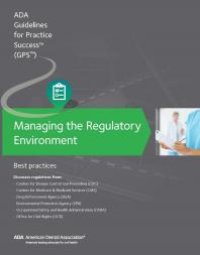 cover of the book Managing the Regulatory Environment: Guidelines for Practice Success: : Best Practices