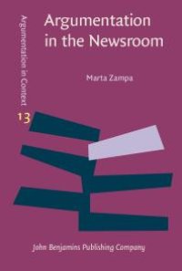 cover of the book Argumentation in the Newsroom